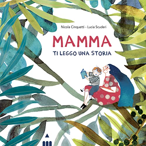 Stock image for Mamma ti leggo una storia. Ediz. a colori for sale by libreriauniversitaria.it