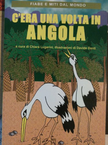 Beispielbild für C'era una volta in Angola (Fiabe e miti dal mondo) zum Verkauf von medimops
