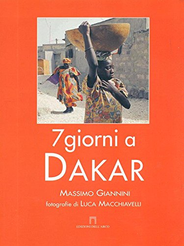 Beispielbild fr 7 giorni a Dakar zum Verkauf von medimops