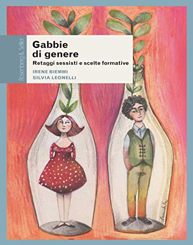 Stock image for Gabbie di genere. Retaggi sessisti e scelte formative for sale by medimops