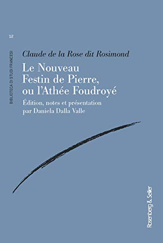 Stock image for Le Nouveau Festin de Pierre, ou lAthe Foudroy for sale by Le Monde de Kamlia