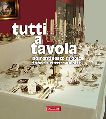 9788878874671: Tutti a tavola. Ediz. illustrata