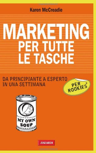 Stock image for Marketing per tutte le tasche per rookies for sale by medimops