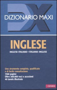 9788878875999: Dizionario maxi. Inglese. Italiano-inglese, inglese-italiano. Ediz. bilingue (Dizionari Maxi)