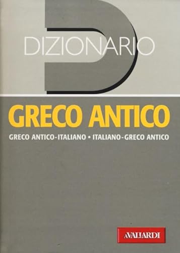 9788878876767: Dizionario greco antico. Greco antico-italiano, italiano-greco antico (Dizionari tascabili)