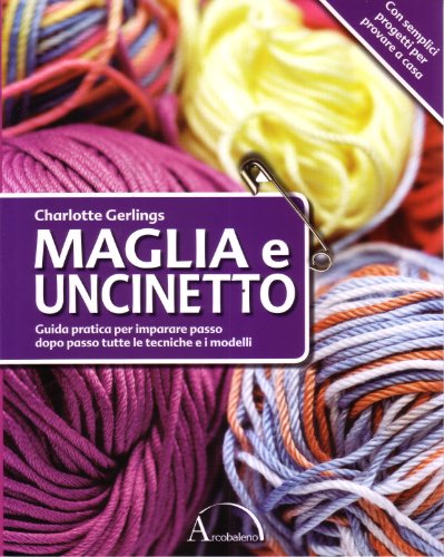 9788878878051: Maglia e uncinetto