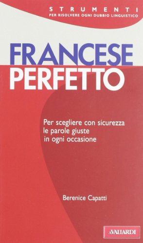 Imagen de archivo de Francese perfetto a la venta por libreriauniversitaria.it