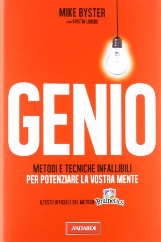 Stock image for Genio. Metodi e tecniche infallibili per potenziare la vostra mente for sale by medimops