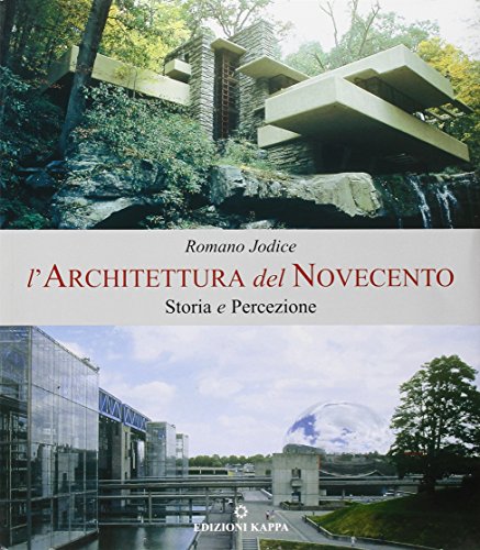 9788878906129: L'architettura del Novecento. Storia e percezione