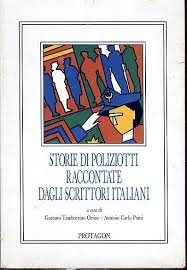 9788878910409: Storie Di Poliziotti Raccontate Dagli Scrittori Italiani