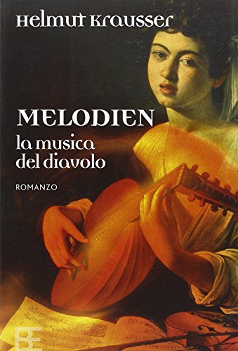 9788878991248: Melodien. La musica del diavolo