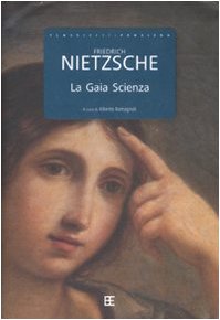 La gaia scienza (9788878991460) by Nietzsche, Friedrich