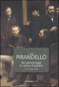 Sei personaggi in cerca d'autore (9788878992207) by Luigi Pirandello