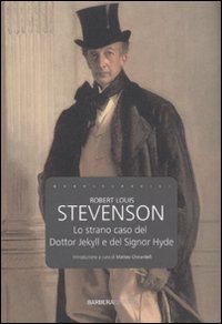 Lo strano caso del dottor Jekyll e del signor Hyde - Stevenson, Robert Louis
