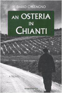 Stock image for An Osteria In Chianti for sale by Sawgrass Books & Music