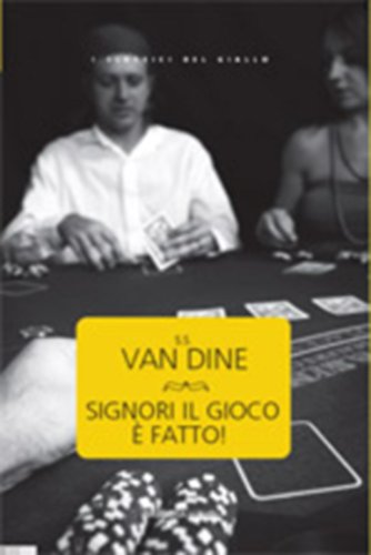 Stock image for Signori, il gioco  fatto! for sale by medimops