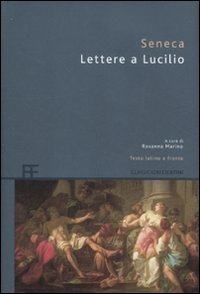 9788878995246: Lettere a Lucilio. Testo latino a fronte