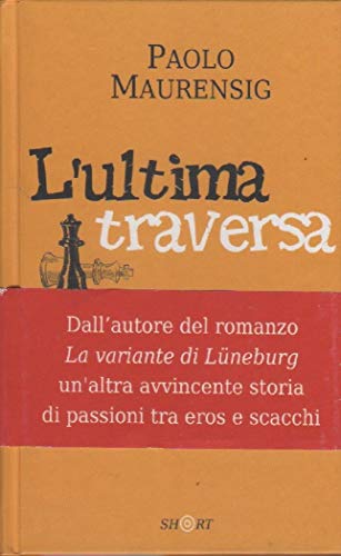 L'ultima traversa (9788878995574) by Maurensig, Paolo