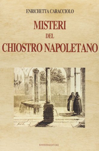 Stock image for Misteri del chiostro napoletano for sale by medimops