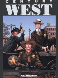 Century West (9788879010047) by Howard Chaykin