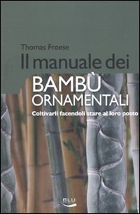 Il manuale dei Bambù ornamentali