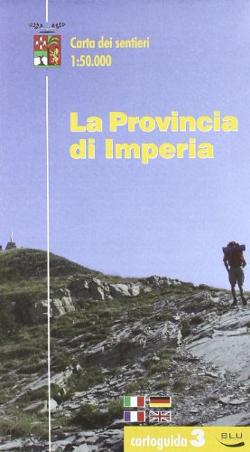 Imagen de archivo de La provincia di Imperia. Carta dei sentieri 1:50.000 a la venta por medimops