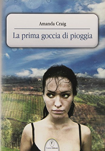 9788879052061: La prima goccia di pioggia