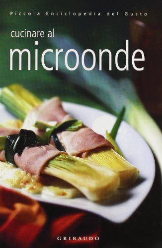 Stock image for Cucinare al microonde for sale by medimops