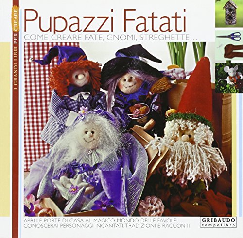 9788879060912: Creare Pupazzi Fatati Fate Folletti [Italia] [DVD]