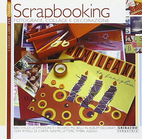 Beispielbild fr Scrapbooking. Fotografie, collage e decorazione zum Verkauf von medimops