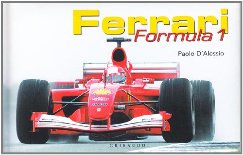Stock image for Ferrari. Formula 1. Ediz. italiana e inglese Paolo D'Alessio for sale by Hay-on-Wye Booksellers