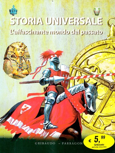 Beispielbild fr Storia universale. L'affascinante mondo del passato zum Verkauf von WorldofBooks