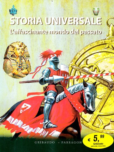 Stock image for Storia universale. L'affascinante mondo del passato for sale by WorldofBooks