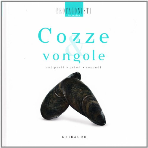 9788879064859: Cozze & vongole