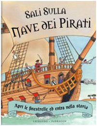 Sali sulla nave dei pirati. Ediz. illustrata - Pam Beasant