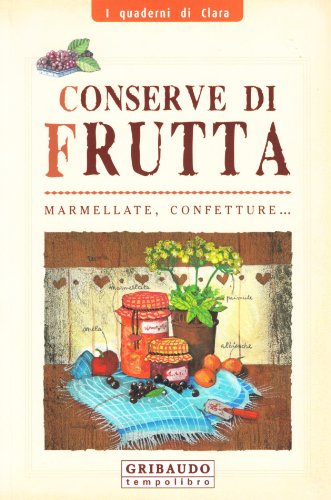 Beispielbild fr Conserve di frutta zum Verkauf von medimops