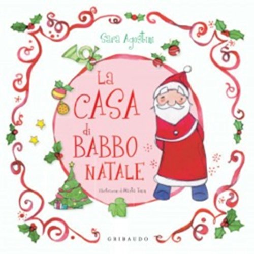 Beispielbild fr La casa di Babbo Natale zum Verkauf von medimops