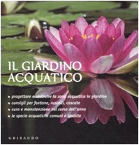 Imagen de archivo de Il giardino acquatico a la venta por Apeiron Book Service