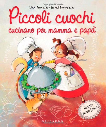 Beispielbild fr Piccoli cuochi cucinano per mamma e pap zum Verkauf von medimops