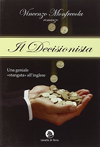 Beispielbild fr Il decisionista zum Verkauf von medimops