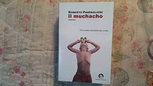 Beispielbild fr Il muchacho zum Verkauf von medimops