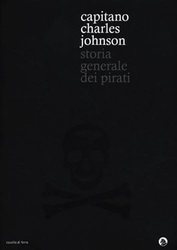 Storia generale dei pirati (9788879071031) by Johnson, Charles