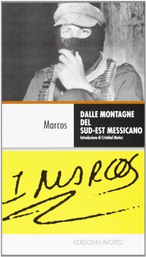 Dalle montagne del sud-est messicano (9788879106504) by Subcomandante Marcos