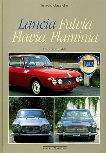Stock image for Lancia Fulvia, Flavia, Flaminia for sale by David Thomas Motoring Books