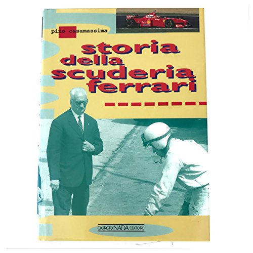 Beispielbild fr Storia Della Scuderia Ferrari zum Verkauf von Ryde Bookshop Ltd