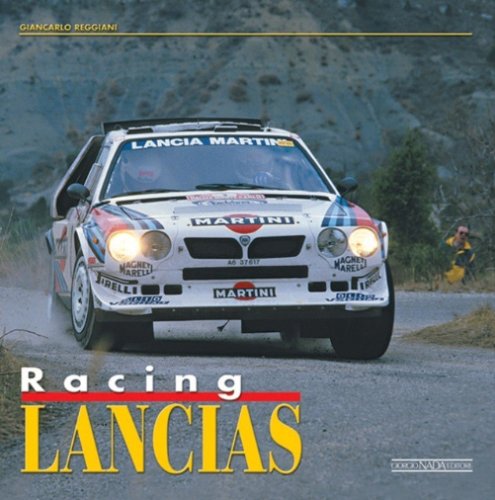 9788879112369: Racing Lancias: Road, Track & Special Stage