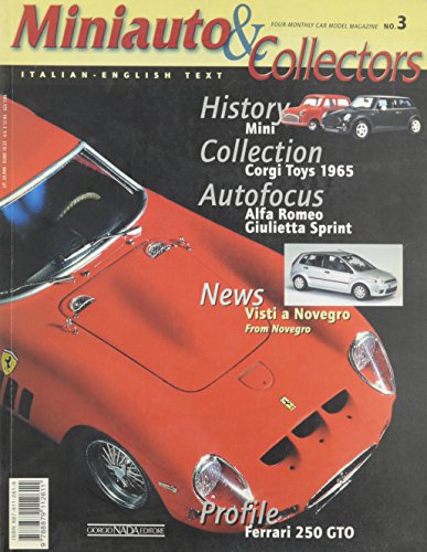 9788879112611: Miniauto & Collectors 2002: Mini, Corgi Toys 1965, Alfa Romeo Giulietta Sprint, News from Novegro, Ferrari 250 Gto (Italian Edition)