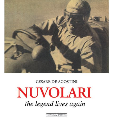 Stock image for Nuvolari: The Legend Lives on for sale by Daedalus Books