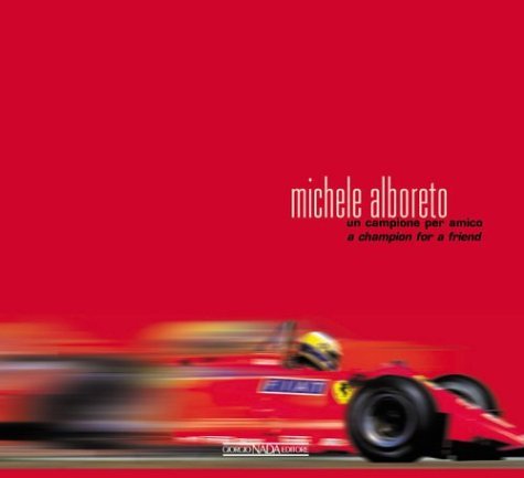 Stock image for Michele Alboreto: A Champion as Friend for sale by Black Dog Books