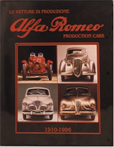 Alfa Romeo Production Cars (9788879113229) by D'Amico, Stefano